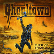 Ghoultown - Curse of Eldorado
