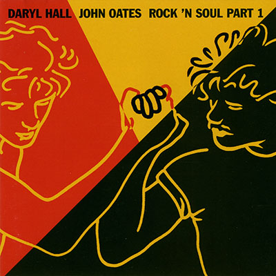 Daryl Hall & John Oates - Rock 'N Soul Part 1 (Greatest Hits)