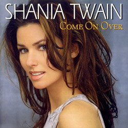 Shania Twain - Come on Over (international version)