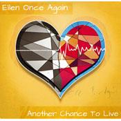 Ellen Once Again - Another Chance to Live