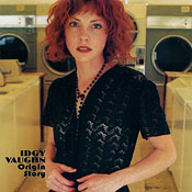 Idgy Vaughn - Origin Story