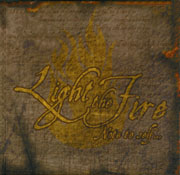 Light the Fire - Note to Self...