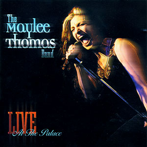 The Maylee Thomas Band - Live at The Palace