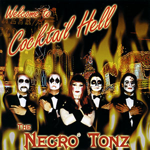 The Necro Tonz - Welcome to Cocktail Hell