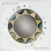 Serosia - The Vehicle