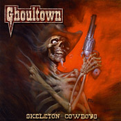 Ghoultown - Skeleton Cowboys