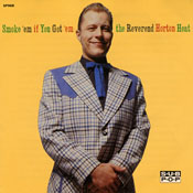 The Reverend Horton Heat - Smoke 'Em If You Got 'Em