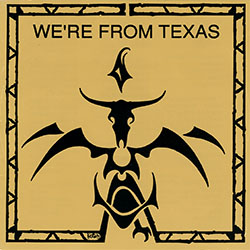 We're From Texas (And You're Not)