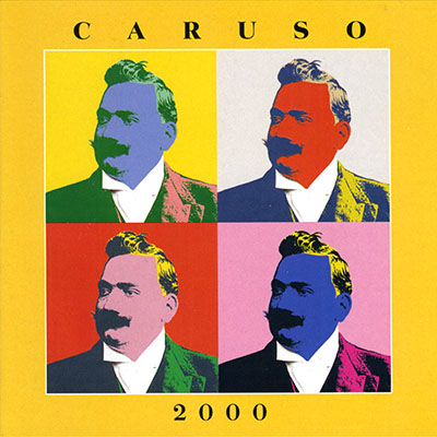 Enrico Caruso - Caruso 2000